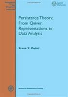 Persistence Theory: From Quiver Representations to Data Analysis (Mathematical Surveys and Monographs) 1470434431 Book Cover