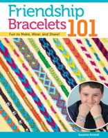 Friendship bracelets 101 (Can Do Crafts)