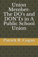 Union Member DO's and DON'Ts in Public Schools B084QN6SJC Book Cover
