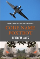 Code Name Foxtrot 1517336015 Book Cover