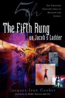 The Fifth Rung on Jacob's Ladder 159781444X Book Cover