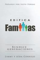 Edifica Familias: Bendice Generaciones 9978396217 Book Cover