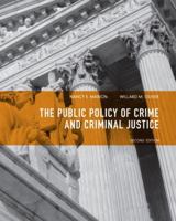 Public Policy of Crime and Criminal Justice (2nd Edition) 0135120985 Book Cover