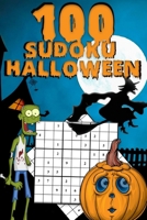 100 SUDOKU HALLOWEEN: 100 EENVOUDIGE SUDOKU VOOR KINDEREN MET OPLOSSINGEN - ACTIVITEITEN NOTITIEBOEK (German Edition) B0874JFF87 Book Cover