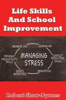 Life Skills And School Improvement 1911224107 Book Cover