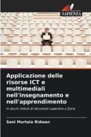 Applicazione delle risorse ICT e multimediali nell'insegnamento e nell'apprendimento 6209380751 Book Cover