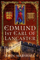 Edmund, 1st Earl of Lancaster 1036143686 Book Cover