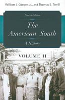 The American South: A History, Volume II 0072460881 Book Cover