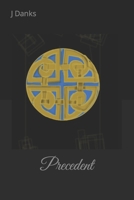 Precedent B08KJ8JTQ5 Book Cover