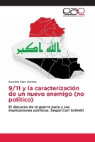 9/11 y la caracterización de un nuevo enemigo (no político) (Spanish Edition) 6202164832 Book Cover