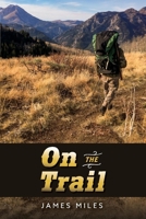 On the Trail 1543945198 Book Cover
