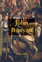 John Bunyan: A Sketch of His Life, Times, and Contemporaries 1536974889 Book Cover