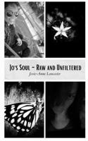 Jo's Soul - Raw and Unfiltered 9357619917 Book Cover