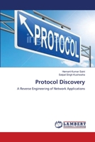 Protocol Discovery: A Reverse Engineering of Network Applications 3659627828 Book Cover