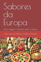 Sabores da Europa: Uma viagem Culinária entre Culturas (Portuguese Edition) B0DSBCT254 Book Cover
