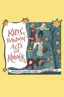 Kids' Random Acts of Kindness 0943233623 Book Cover