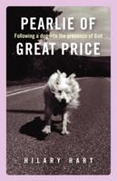 Pearlie of Great Price: Following a Dog into the Presence of God 184694029X Book Cover