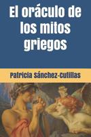 El or�culo de los mitos griegos 1097821412 Book Cover