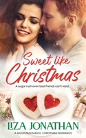 Sweet Like Christmas 1951209079 Book Cover