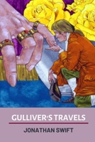 Gullivers Travels Jonathan Swift 1454954531 Book Cover