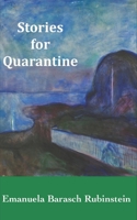 Stories for Quarantine B08R8R14NK Book Cover
