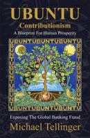 UBUNTU Contributionism - A Blueprint For Human Prosperity 1920153098 Book Cover