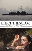 Life of the Sailor: Psychology of Who We Are 1450219047 Book Cover