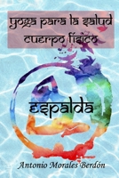 Yoga para la salud: cuerpo físico: Espalda B0BMSP3JTJ Book Cover