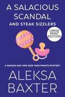A Salacious Scandal and Steak Sizzlers 1950902692 Book Cover