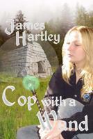 Cop with a Wand 1492963577 Book Cover