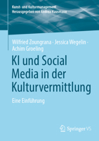KI und Social Media in der Kulturvermittlung: Eine Einführung (Kunst- und Kulturmanagement) (German Edition) 3658486201 Book Cover