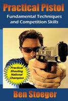 Practical Pistol 1482009978 Book Cover