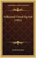 Folkesind I Nord Og Syd (1921) 1161173137 Book Cover