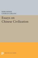 Essays On Chinese Civilization 0691000247 Book Cover