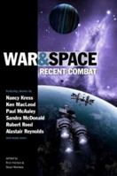 War and Space: Recent Combat 1607013371 Book Cover
