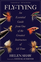 Fly-Tying: An Essential Guide from One of the Greatest Instructors of All Time 1629141801 Book Cover