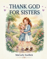 Thank God for Sisters 9786336496 Book Cover