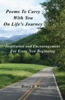 Poems to Carry with You on Life's Journey: Inspiration and Encouragement for Every New Beginning 1571580026 Book Cover