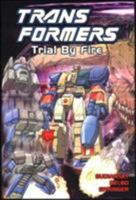 Transformers, Book 7: Trial By Fire 1840239506 Book Cover