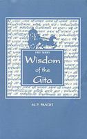 Wisdom of the Gita, 1st Series 0941524728 Book Cover