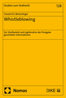 Whistleblowing: Zur Strafbarkeit Und Legitimation Der Preisgabe Geschutzter Informationen (German Edition) 3756010716 Book Cover