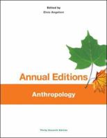 Annual Editions: Anthropology, 37/E 0078136180 Book Cover
