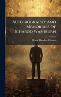 Autobiography And Memorials Of Ichabod Washburn (Afrikaans Edition) B0FKBX8HZN Book Cover