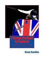 I Tempi Verbali in Inglese (the Tense System in English): Una Guida Grammaticale Per Studenti Italiani d'Inglese 1519202237 Book Cover