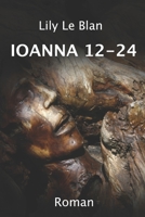 IOANNA 12-24 (French Edition) 1710479965 Book Cover