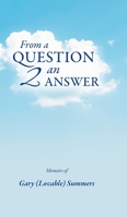 From a Question 2 an Answer 1525582925 Book Cover