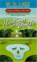 Flirting with Death (Peggy O'Neill Mysteries, Book 8) 0380775220 Book Cover