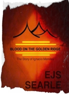 Blood on the Golden Ridge 1326048198 Book Cover
