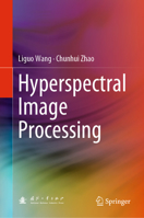 Hyperspectral Image Processing 3662474557 Book Cover