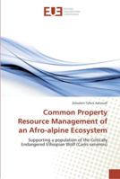Common Property Resource Management of an Afro-alpine Ecosystem 6202280689 Book Cover